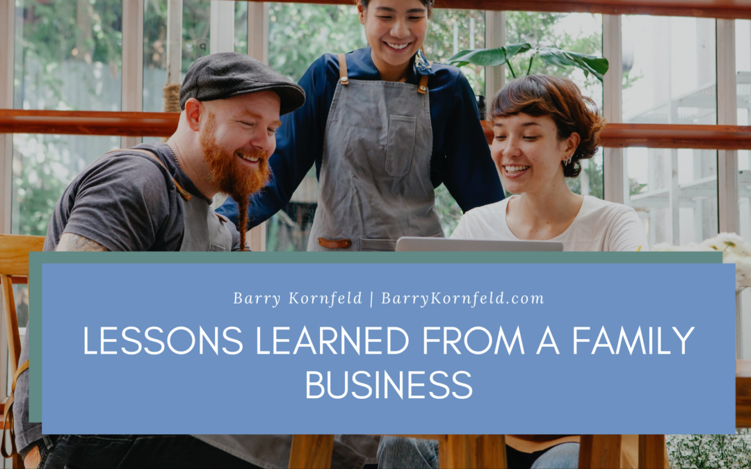 Lessons Learned From a Family Business