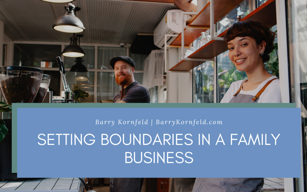 Setting Boundaries in a Family Business