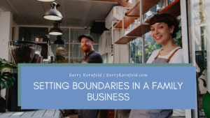 Setting Boundaries In A Family Business