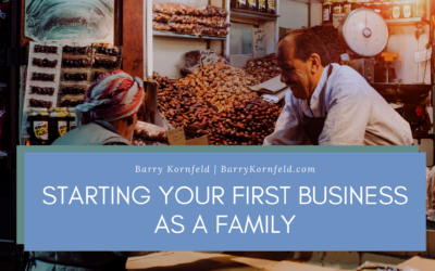 Starting Your First Business as a Family